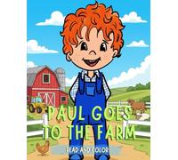 Paul goes to the farm: Read and color