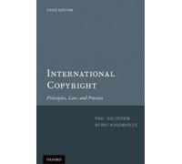 Paul Goldstein P. Bernt Hugenholtz International Copyright (Tascabile)