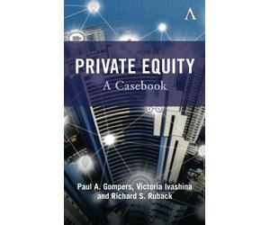 Paul Gompers Victoria Ivashina Richard Ruback Private Equity (Copertina rigida)