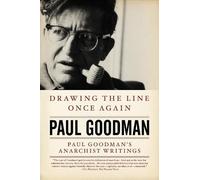 Paul Goodman Drawing the Line Once Again (Tascabile)