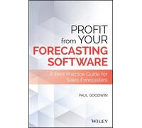 Paul Goodwin Profit From Your Forecasting Software (Copertina rigida)
