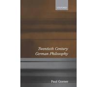 Paul Gorner Twentieth Century German Philosophy (Tascabile)