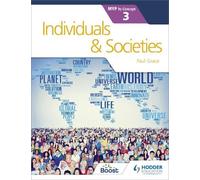 Paul Grace Individuals and Societies for the IB MYP 3 (Tascabile)