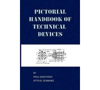 Paul Grafstein Pictorial Handbook of Technical Devices (Tascabile)