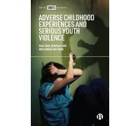 Paul Gray Deborah Jum Adverse Childhood Experiences and Serio (Copertina rigida)