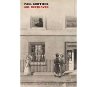 Paul Griffiths Mr. Beethoven (Tascabile)