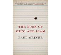Paul Griner The Book of Otto and Liam (Tascabile)