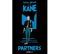 Paul Grist Presenta: Kane Vol. 4 - Partners - Cosmo Comics - Editoriale Cosmo