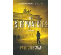 Paul Grossman The Sleepwalkers (Tascabile)