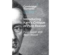 Paul Guyer Allen Wood Introducing Kant's Critique of Pure Reason (Tascabile)