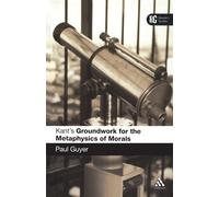 Paul Guyer Kant's 'Groundwork for the Metaphysics of Morals' (Tascabile)