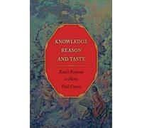 Paul Guyer Knowledge, Reason, and Taste (Copertina rigida)