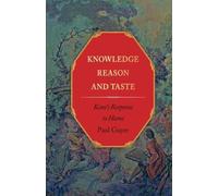 Paul Guyer Knowledge, Reason, and Taste (Tascabile)