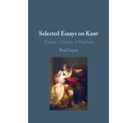 Paul Guyer Selected Essays on Kant I: Volume 1 (Tascabile)