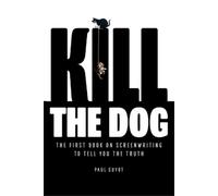 Paul Guyot Kill the Dog (Tascabile)
