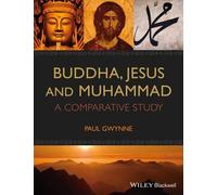 Paul Gwynne Buddha, Jesus and Muhammad (Copertina rigida)