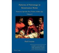 Paul Gwynne Patterns of Patronage in Renaissance Rome (Tascabile)