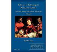 Paul Gwynne Patterns of Patronage in Renaissance Rome (Tascabile)