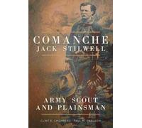 Paul H. Carlson Clint E. Chambers Comanche Jack Stilwell (Tascabile)