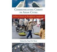 Paul H. De Neui Communicating Christ in Asian (Tascabile)