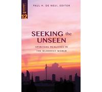 Paul H. De Neui Seeking the Unseen (Tascabile)