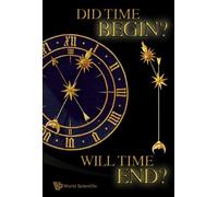 Paul H Frampton Did Time Begin? Will Time End? Maybe The Big (Copertina rigida)