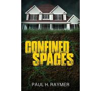 Paul H Raymer Confined Spaces (Tascabile) Jon C. Megquire