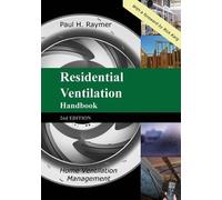 Paul H Raymer Residential Ventilation Handbook 2nd Edition (Tascabile)