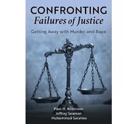 Paul H. Robinson Jeffrey Seaman Muhammad S Confronting Failures of J (Tascabile)