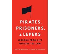 Sarah M. Robinson Paul H. Robins Pirates, Prisoners, and Lepe (Copertina rigida)