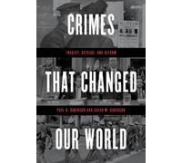 Paul H. Robinson Sarah M. Robinson Crimes That Changed Our World (Tascabile)