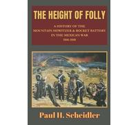Paul H Scheidler The Height of Folly (Tascabile)