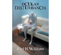 Paul H Williams Ocular Disturbances (Tascabile)
