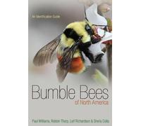 Paul H. Williams Robbin W. Thorp Leif L. Richardson Bumble Bees of (Tascabile)