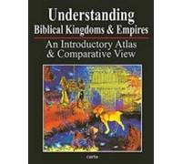 Paul H. Wright Understanding Biblical Kingdoms and Empires (Tascabile)