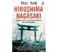 Paul Ham Hiroshima Nagasaki (Tascabile)