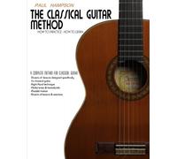 Paul Hampson The Classical Guitar Method (Tascabile)