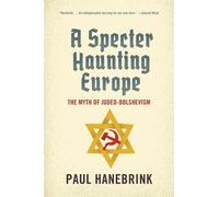 Paul Hanebrink A Specter Haunting Europe (Tascabile)