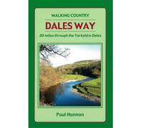 Paul Hannon Dales Way (Tascabile) Walking Country S.