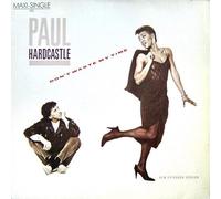 Paul Hardcastle - Don't Waste My Time