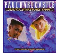 Paul Hardcastle - Don't waste my time (Essential Well-Hard Crucial Re-Mix, 1986) [Vinyl Single]