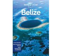 Paul Harding Lonely Planet Lonely Planet Belize (Tascabile) Travel Guide