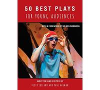 Paul Harman Vicky Ireland 50 Best Plays for Young Audiences (Tascabile)