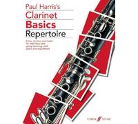 Paul Harris: Clarinet Basics Repertoire. For Clarinetto, Accompagnamento di Pianoforte