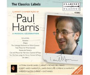 Paul Harris Clarinet Chamber Music By Paul Harris: A Musical Celebration (CD)