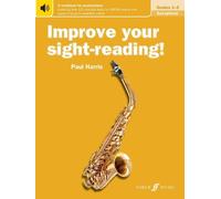Paul Harris Improve your sight-reading Saxophone Grades 1-5 (Sheet Music)