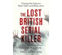Paul Harrison David Wilson The Lost British Serial Killer (Tascabile)