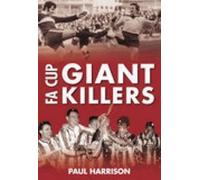 Paul Harrison FA Cup Giantkillers (Tascabile)