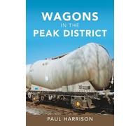 Paul Harrison Wagons in the Peak District (Tascabile)