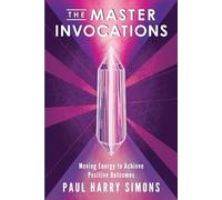 Paul Harry Simons The Master Invocations (Tascabile)